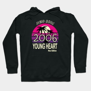 2006 Birthday Gift New Soul Young Heart Hoodie